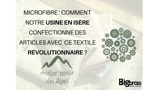 Confection de textiles microfibres en Isère